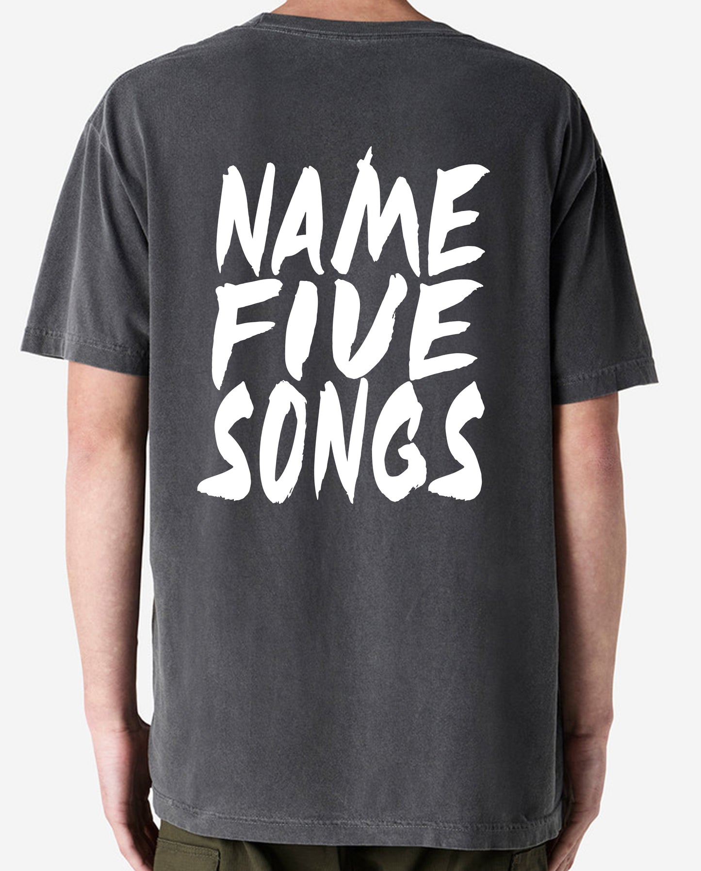 Name Five Songs/How About Fuck You Tee